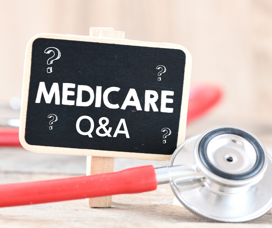 Medicare Q&A: Your Cost and Coverage Questions Answered
